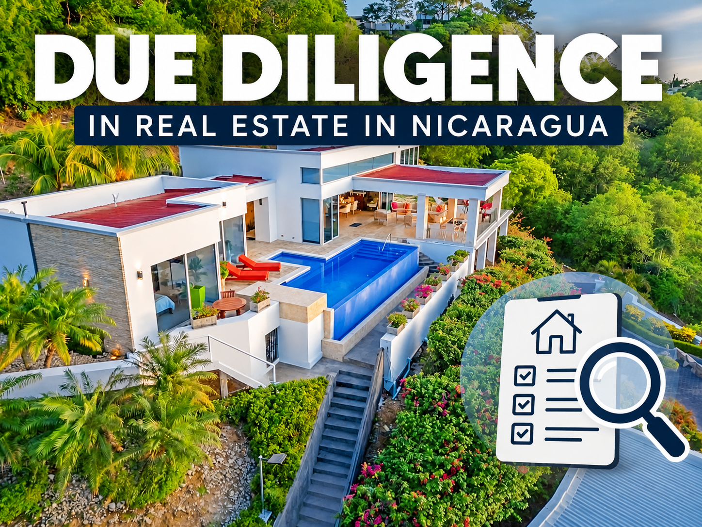 Legal due diligence real estate nicaragua luxury home with pool