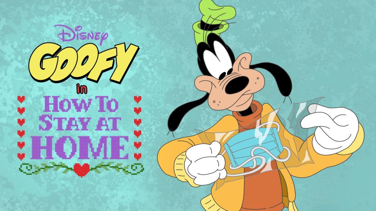 Additional Production Support/Special Thanks, Goofy in How to Stay at Home on Disney+