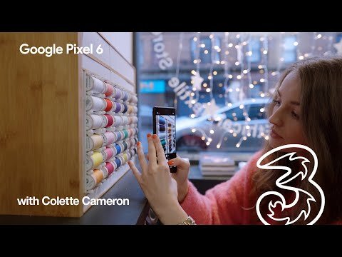 Creating Fashion with the Google Pixel 6 & Colette Cameron | Three UK