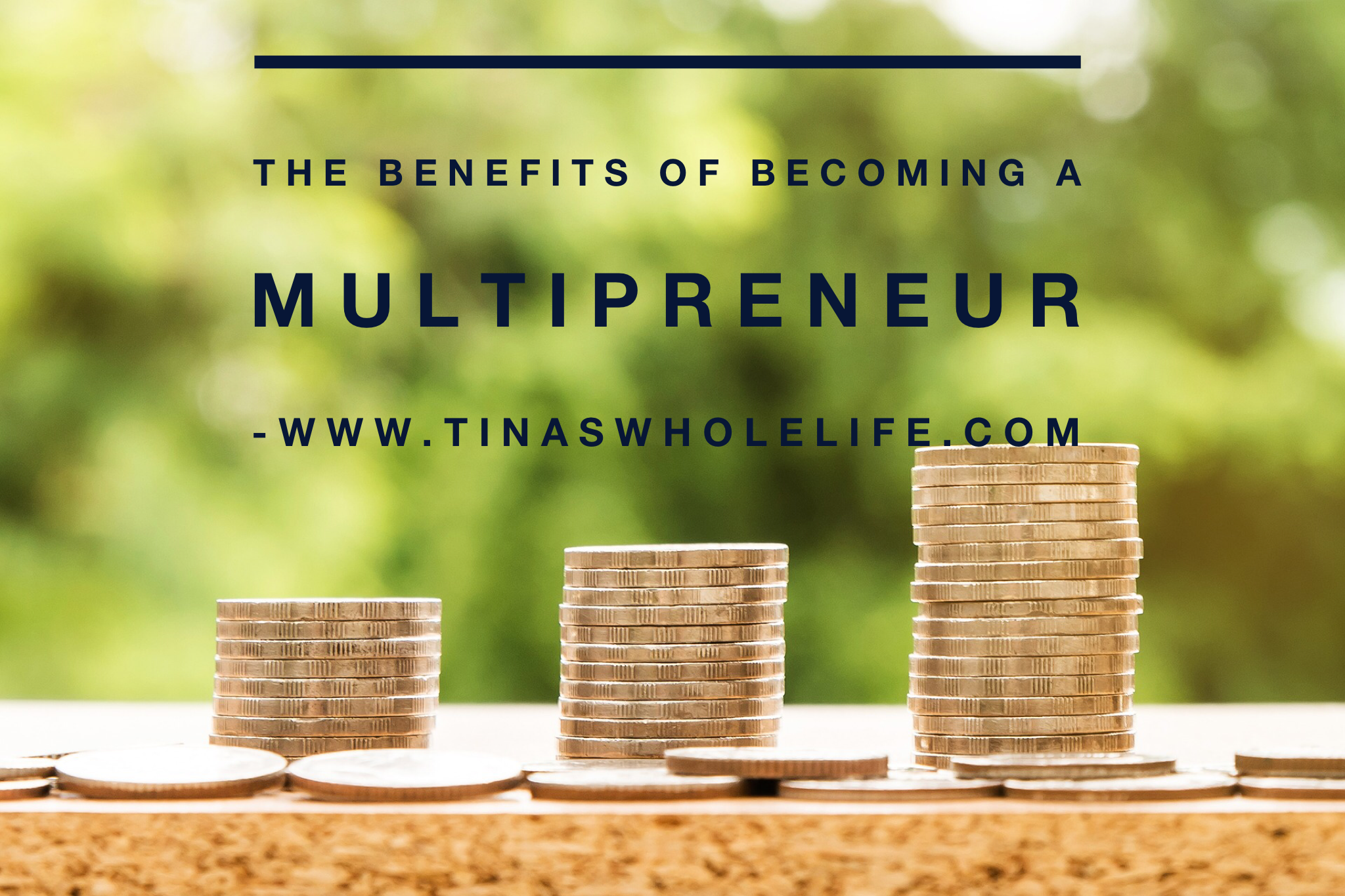 The Benefits of Becoming a Multipreneur
