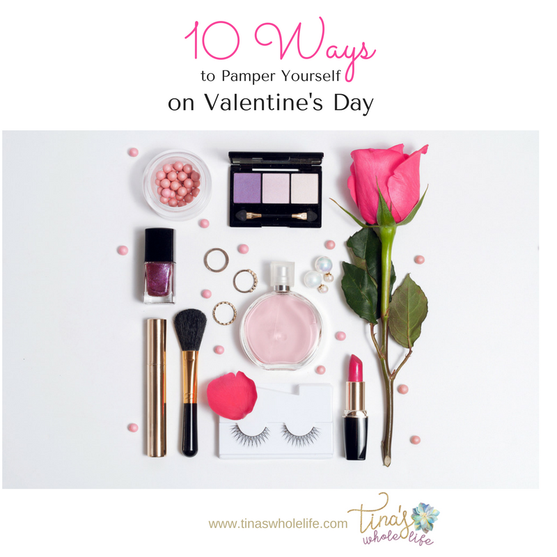 10 Ways to Pamper Yourself on Valentine's Day