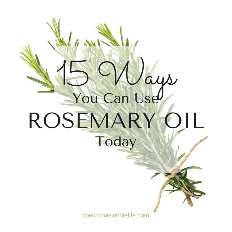 15 Ways You Can Use Rosemary Oil Today