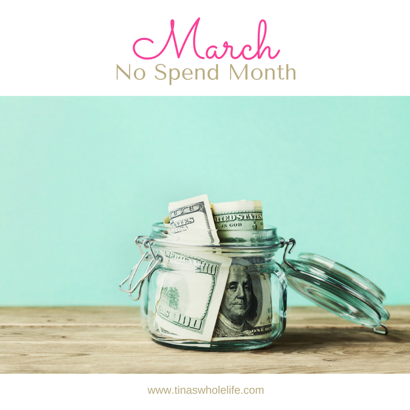 March - No Spend Month!