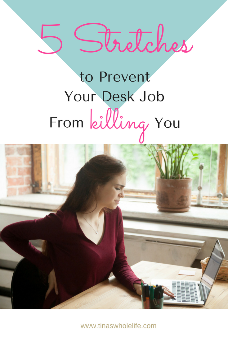 5 stretches to prevent your desk job from killing you P.png