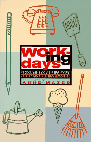 Working Days: Short Stories About Teenagers at Work