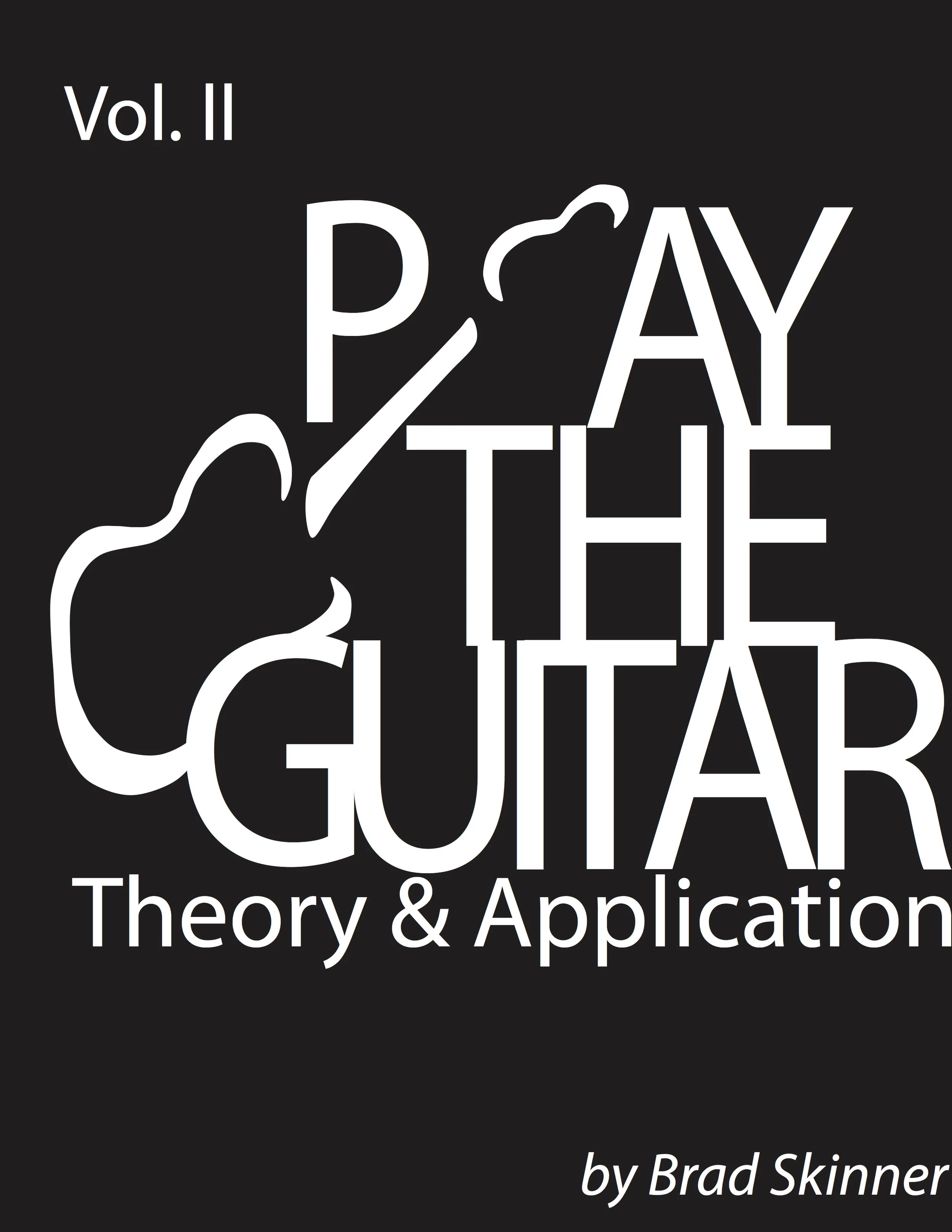 PLAY THE GUITAR Theory & Application Vol. 2