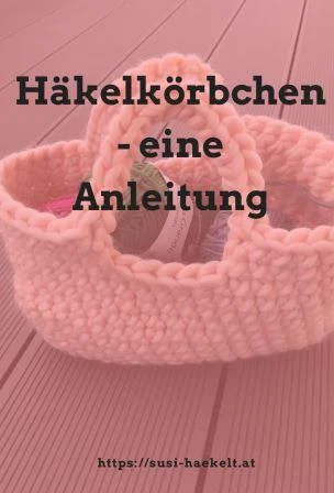 Häkelkörbchen eine Anleitung.jpg