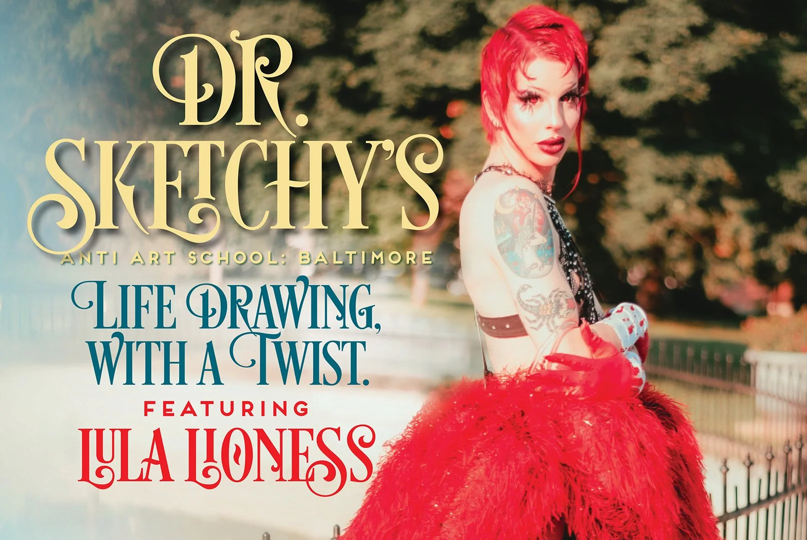 DR. SKETCHY'S BALTIMORE WITH LULA LIONESS