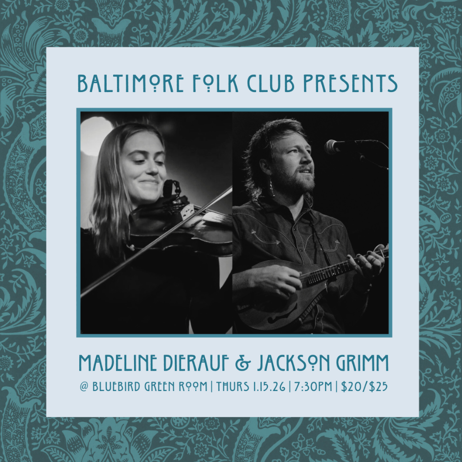 Baltimore Folk Club Presents: Madeline Dierauf and Jackson Grimm