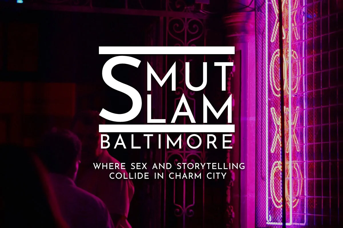 Smut Slam Baltimore: Exes and Oh's