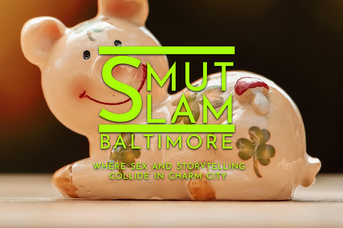 Smut Slam Baltimore: March