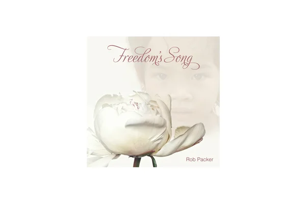 Freedom's Song instrumental CD by Rob Packer