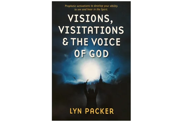 Visions, Visitations & the Voice of God pdf e-Book by Lyn Packer