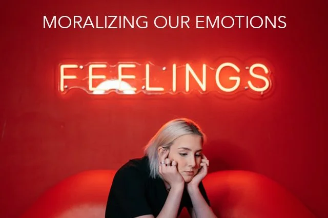 Moralizing our emotions