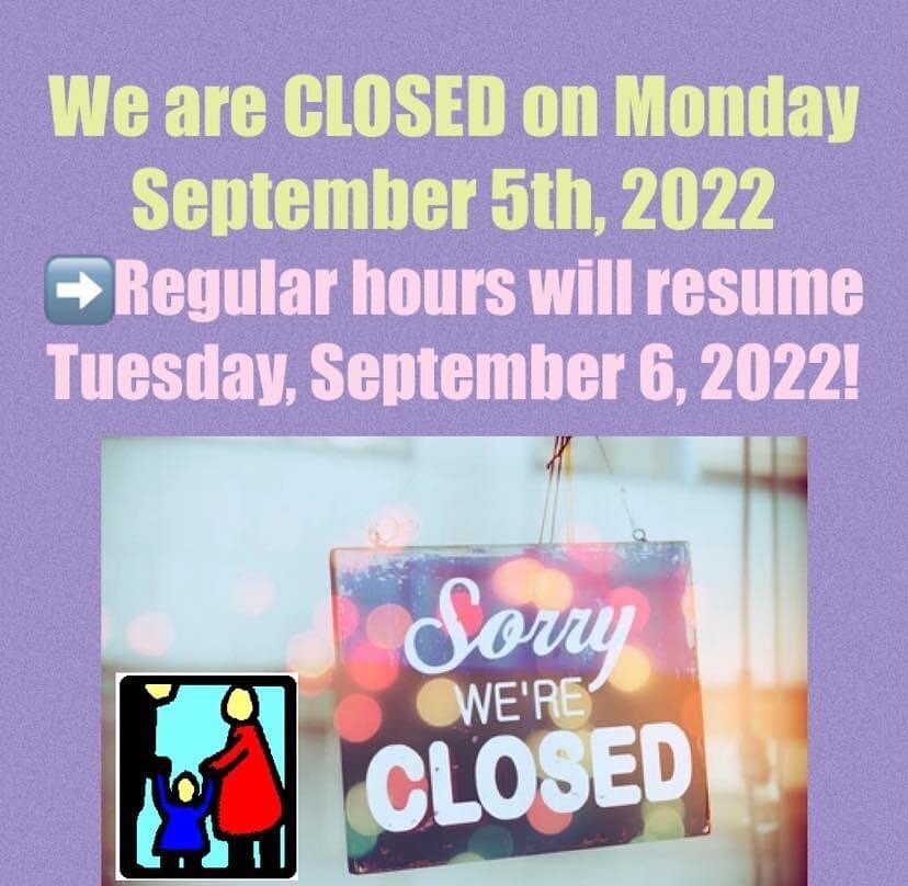 ✏️Reminder we are closed this upcoming Monday, September 5, 2022.
➡️See you all on Tuesday!