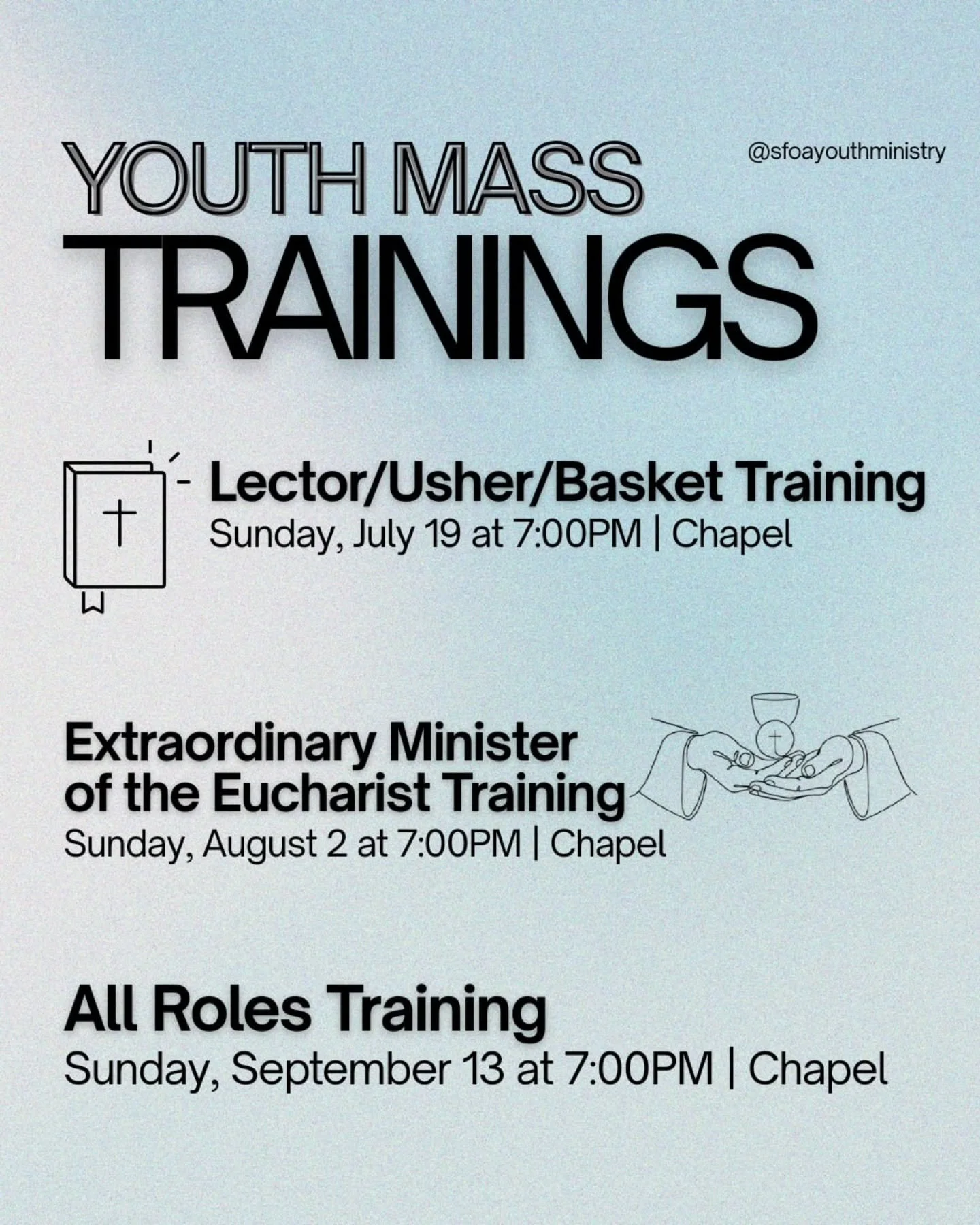 interested in serving at our youth mass? 🙏
 attend our upcoming trainings and learn how you can help!

***in order to be an Extraordinary Minister of the Eucharist (E.M.), you need to have received the sacrament of Confirmation 🕊; anyone 13yo+ can 