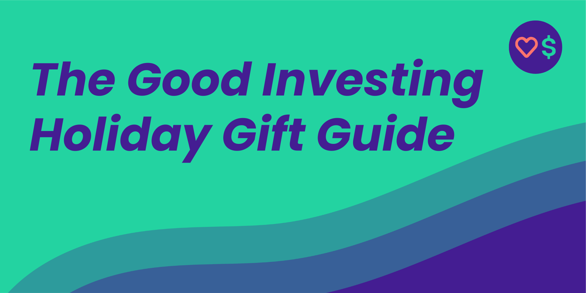 The Good Investing Holiday Gift Guide