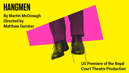 REVIEW: Martin McDonagh’s menacingly funny “Hangmen”