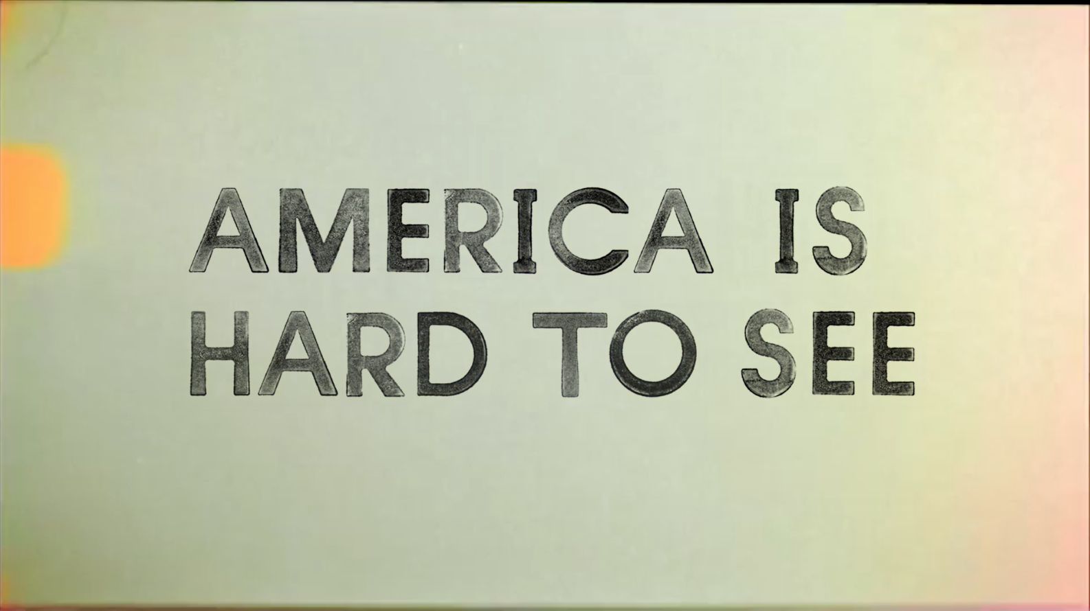 REVIEW: "America is Hard to See"
