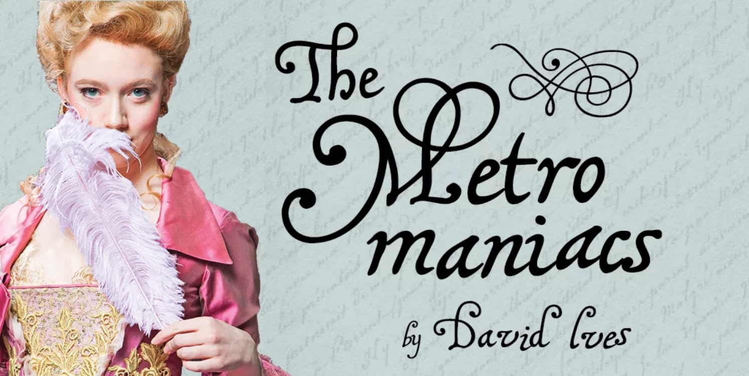 REVIEW: “The Metromaniacs”—comedic mania in verse