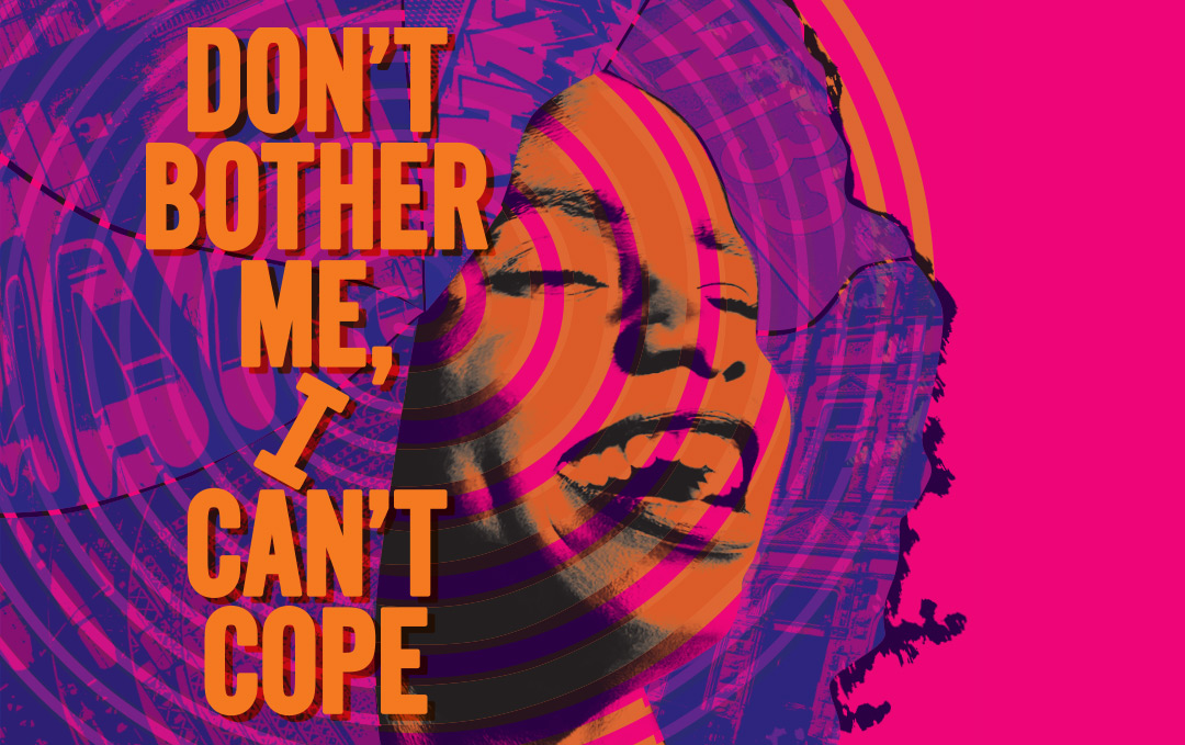 REVIEW: Encores! Off-Center’s “Don’t Bother Me, I Can’t Cope”