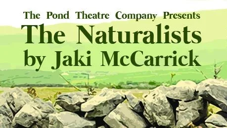 REVIEW: The Pond Theatre Company presents “The Naturalists”