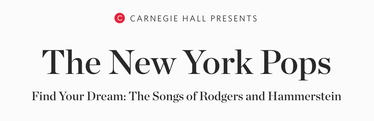 NOTES: The New York Pops celebrate Rodgers and Hammerstein