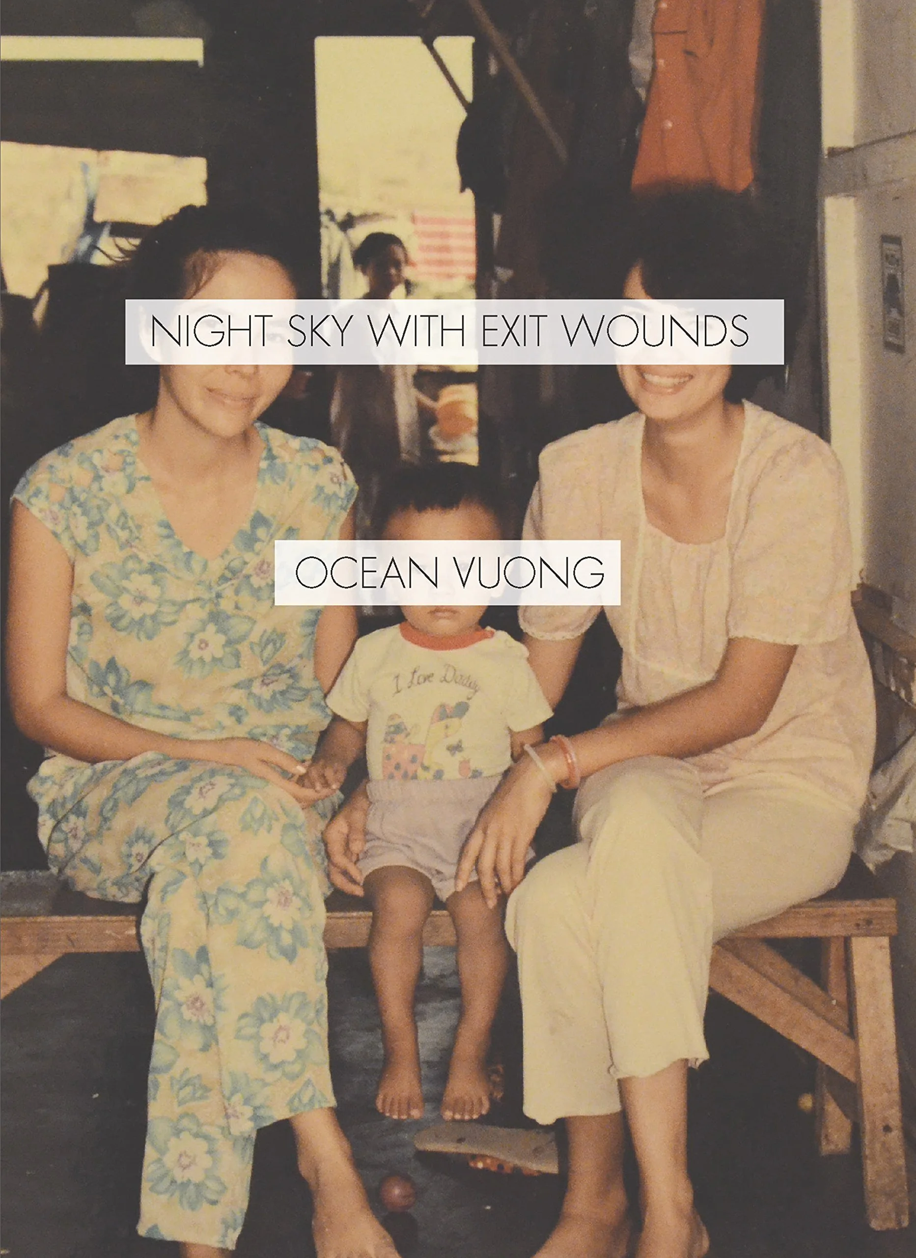 Night Sky With Exit Wounds by Ocean Vuong