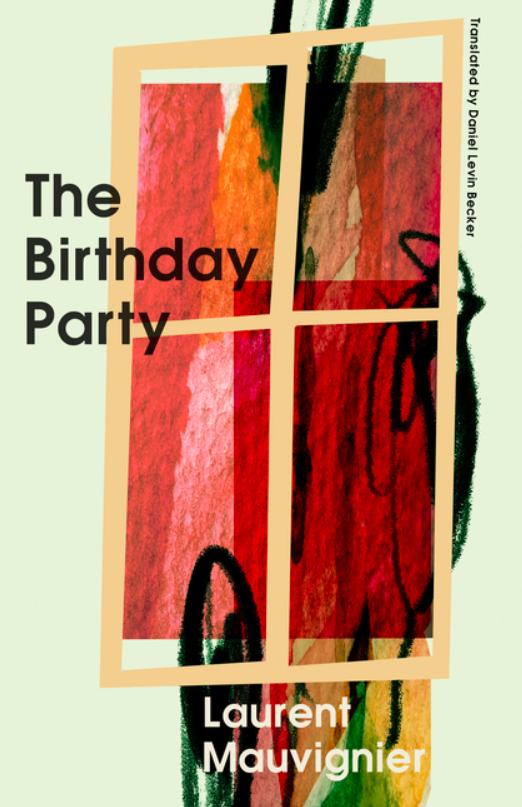 The Birthday Party Laurent Mauvignier FICTION.png