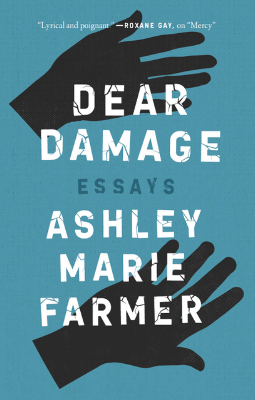 Dear Damage Ashley Marie Farmer NONFIC.png