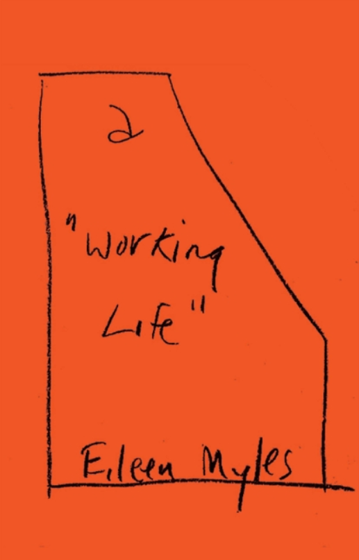 A Working Life Eileen Myles POETRY.png