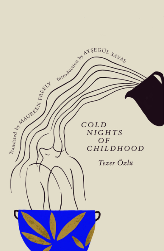 Cold Nights of Childhood by Tezer Ozlu tb Maureen Freely FICTION.png