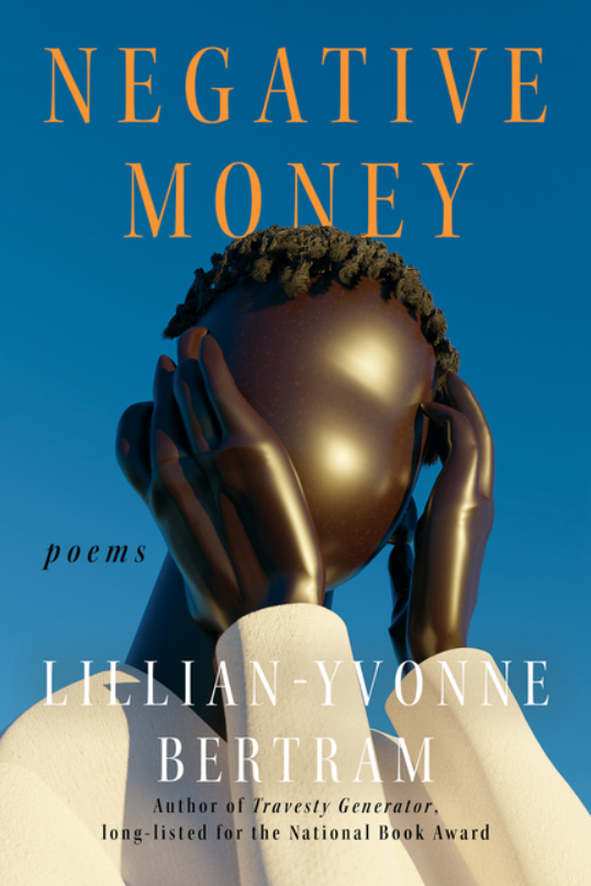 Negative Money by Lilian-Yvonne Bertram POETRY.png