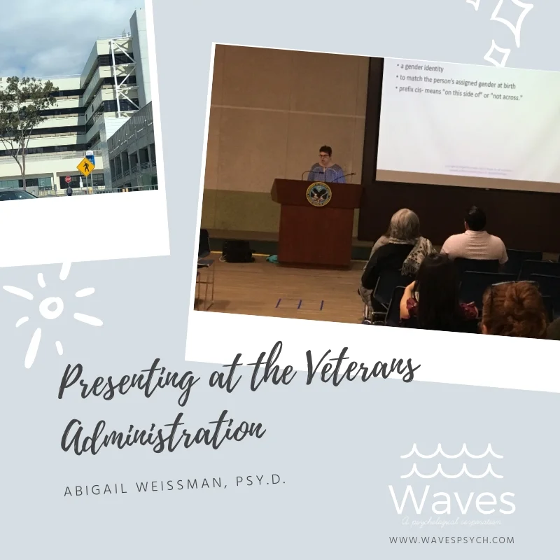 Presenting at the Veterans Administration by Abigail Weissman, Psy.D.