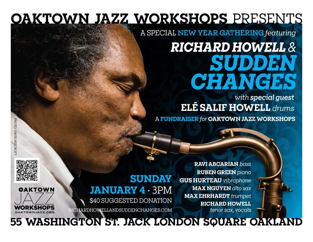 Richard Howell &amp; Sudden Changes 3PM SUN, 01.04.2026 at Oaktown Jazz Workshops