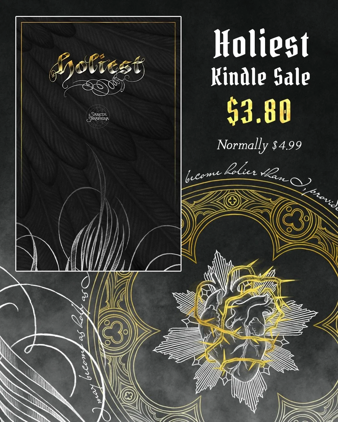 Hi friends! I'm here to let you know that from now until the end of the month, I'm holding a very small Kindle sale! On Amazon only, if you've been wanting the Holiest e-book but don't want to pay nearly $5, now is your chance to grab it for less!

T