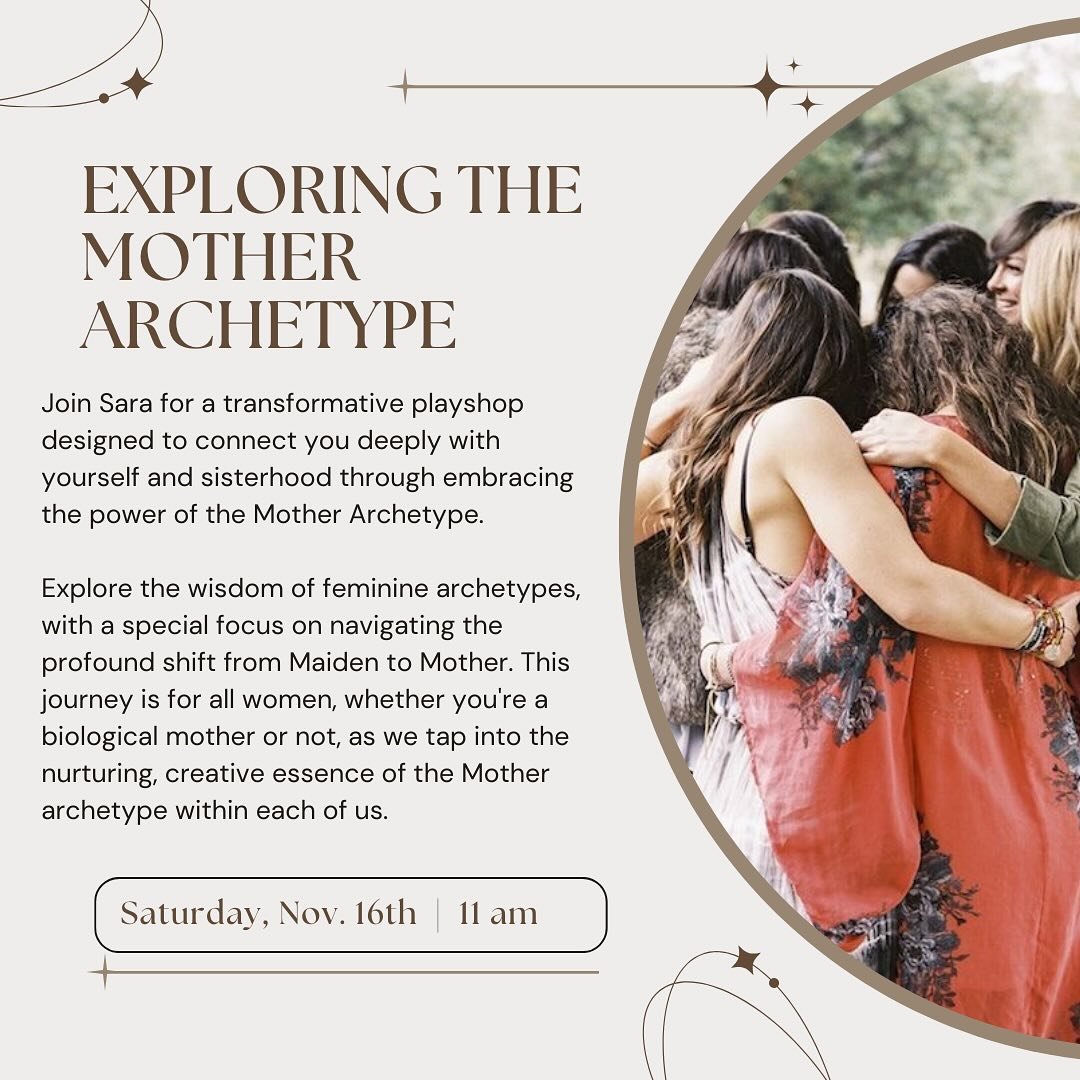 🌿 Ready to connect with your true essence and step more fully into your power? 🌿

Join Sara @soulalignedmama for a transformative Playshop where we&rsquo;ll dive deep into the wisdom of the Mother Archetype&mdash;whether you&rsquo;re a biological m