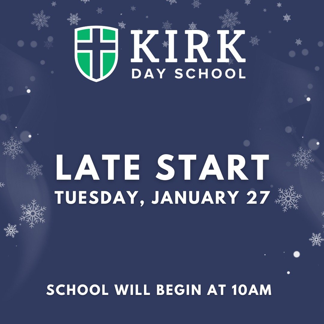 Late Start: Tuesday, January 27
School will begin at 10 am. Early morning care will be from 8:30-9:30. Supervised drop-off will run from 9:30-9:50.