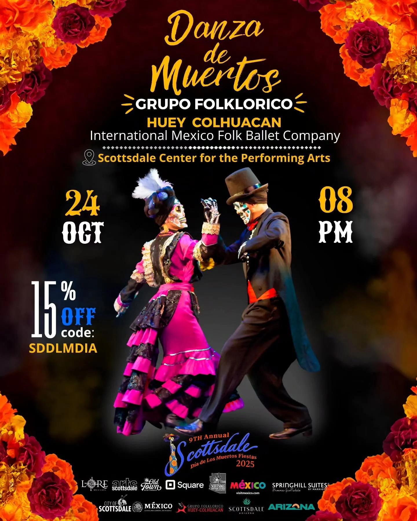 Danza de Muertos &mdash; Grupo Folkl&oacute;rico Huey Colhuac&aacute;n
(International Mexico Folk Ballet Company)

Oct 24 &middot; 8:00 PM &mdash; Scottsdale Center for the Performing Arts
🎟 Tickets: link in bio &mdash; 15% OFF with code SDDLMDIA (l