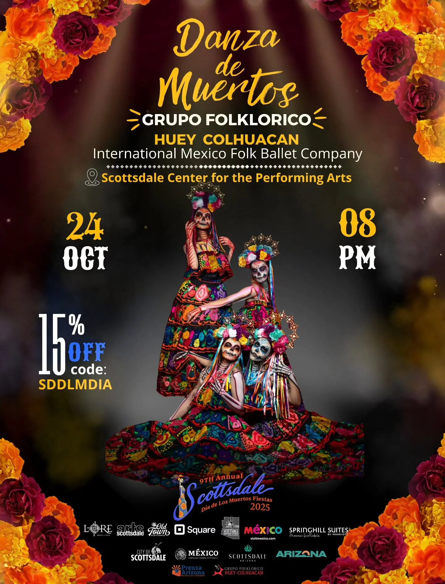 ⏰ One day to go!
Don&rsquo;t miss Danza de Muertos &mdash; Grupo Folkl&oacute;rico Huey Colhuac&aacute;n (International Mexico Folk Ballet Company) at the Scottsdale Center for the Performing Arts.
Friday, Oct 24 &bull; 8:00 PM

🎟 Tickets: link in b