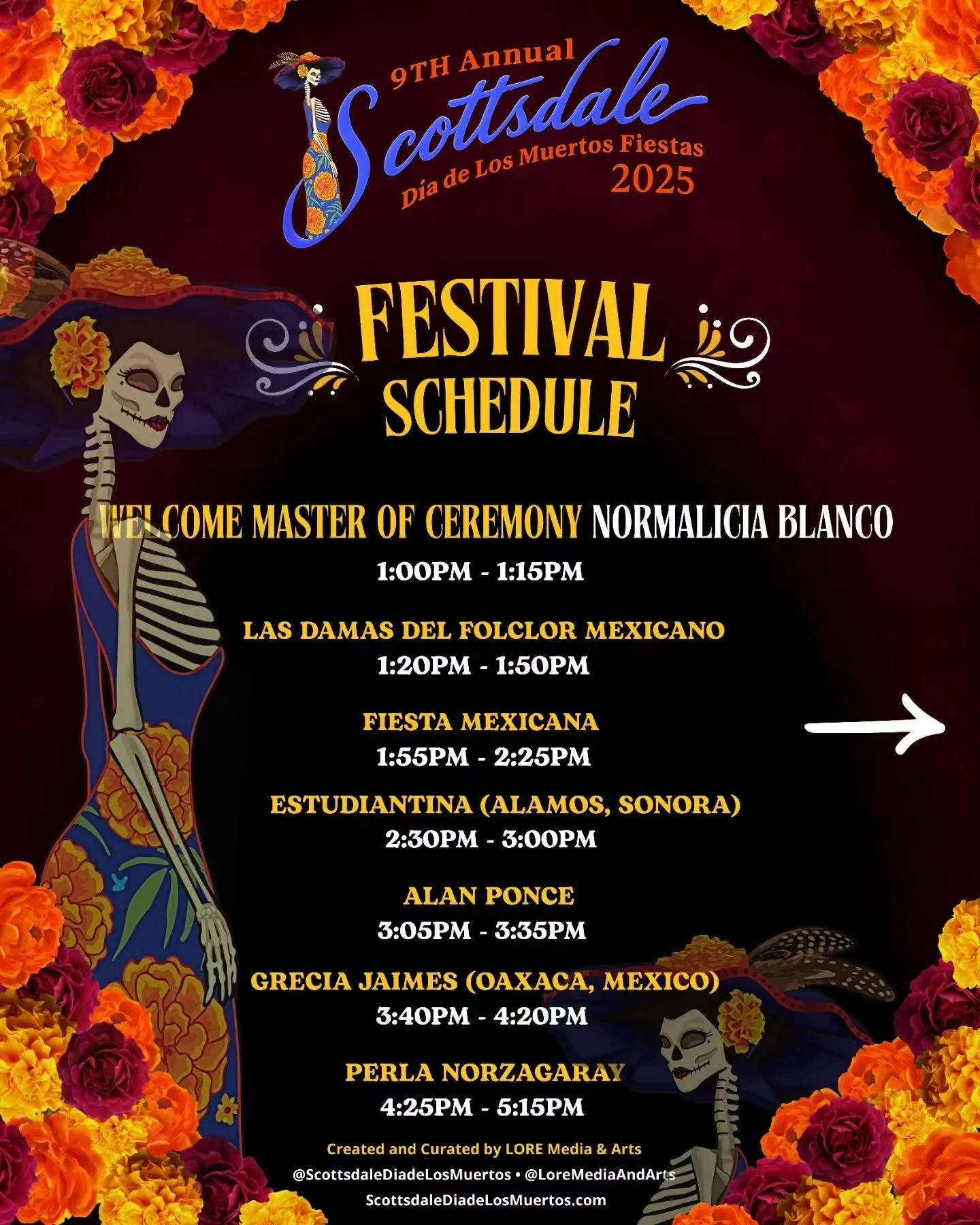 It&rsquo;s festival time in Old Town! Save this post, share it with your crew, and plan your Saturday with the official Performance Schedule at Scottsdale D&iacute;a de los Muertos:

1:00PM&ndash;1:15PM &mdash; LAS DAMAS DEL FOLCLOR MEXICANO
1:20PM&n