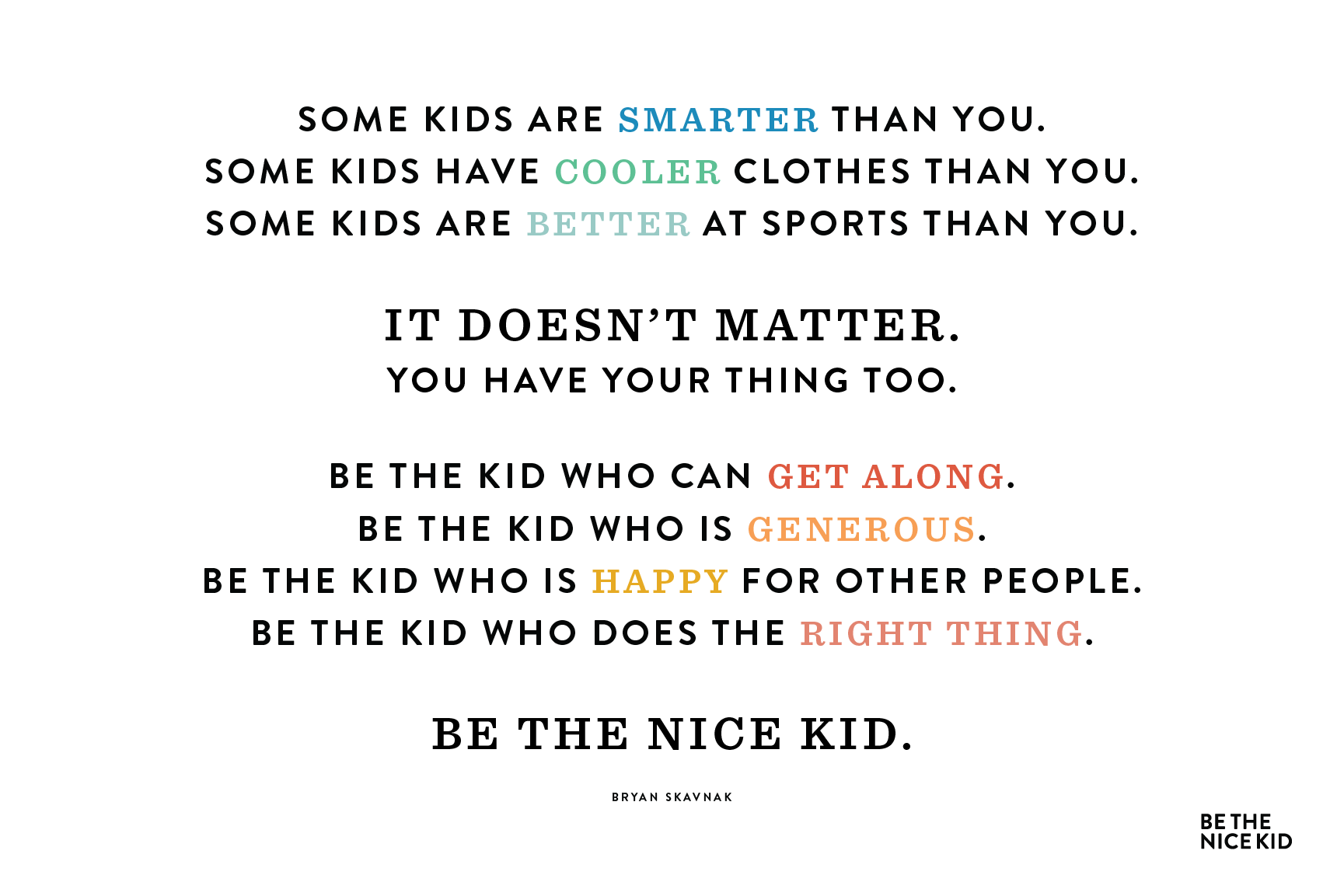 Digital Print - "Be the Nice Kid" - White
