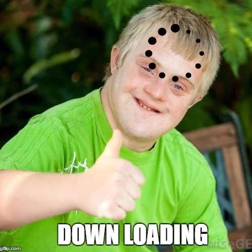 Down Syndrome Meme Funny