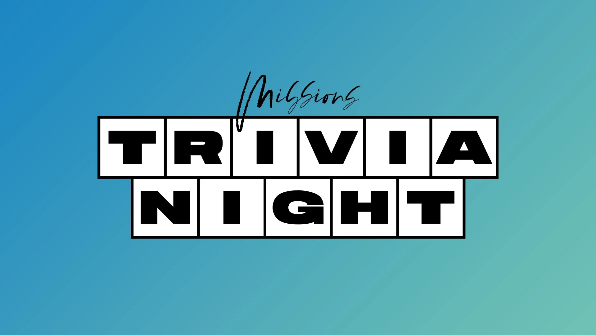 Missions Trivia Night