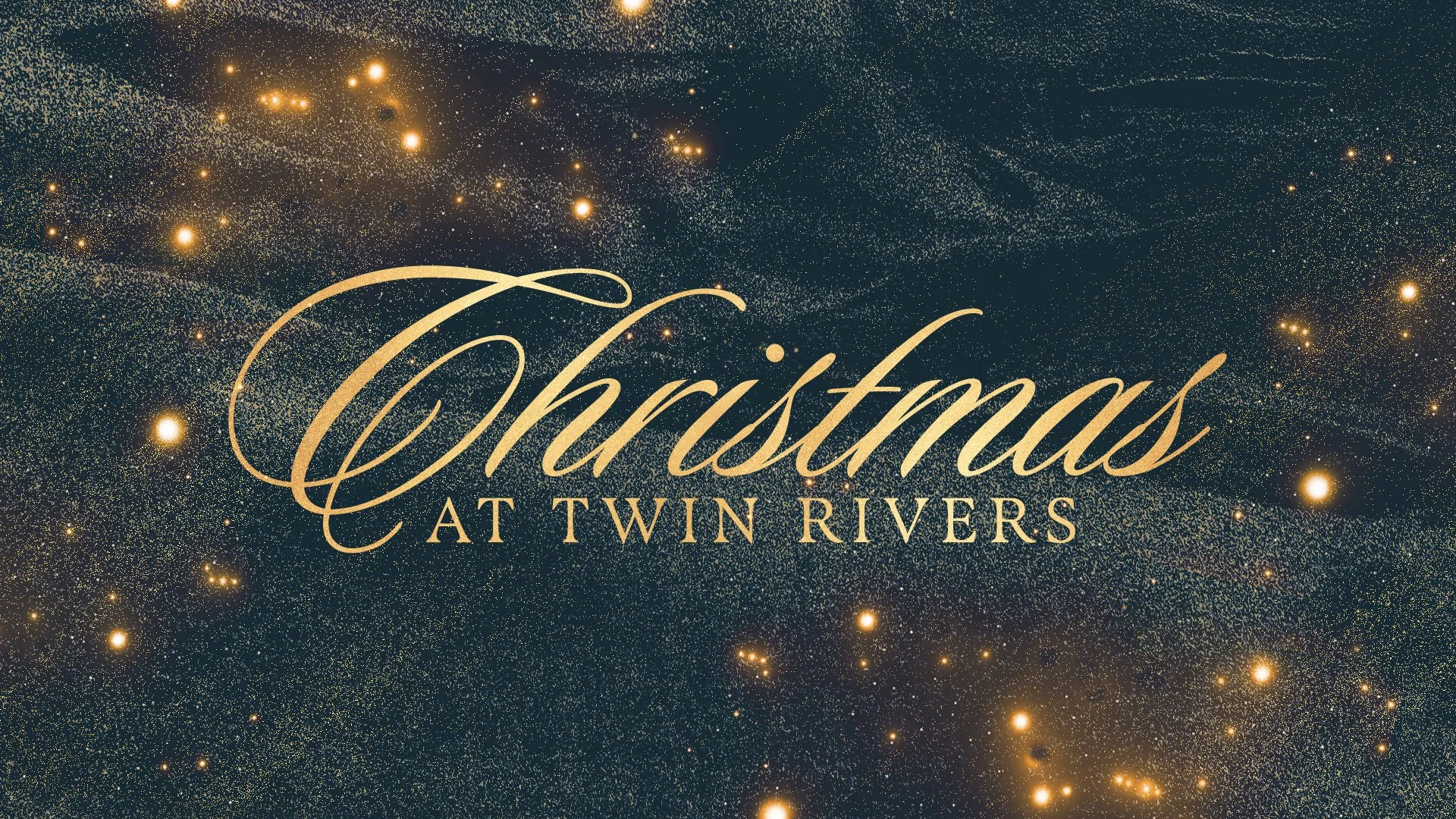 Christmas at Twin Rivers