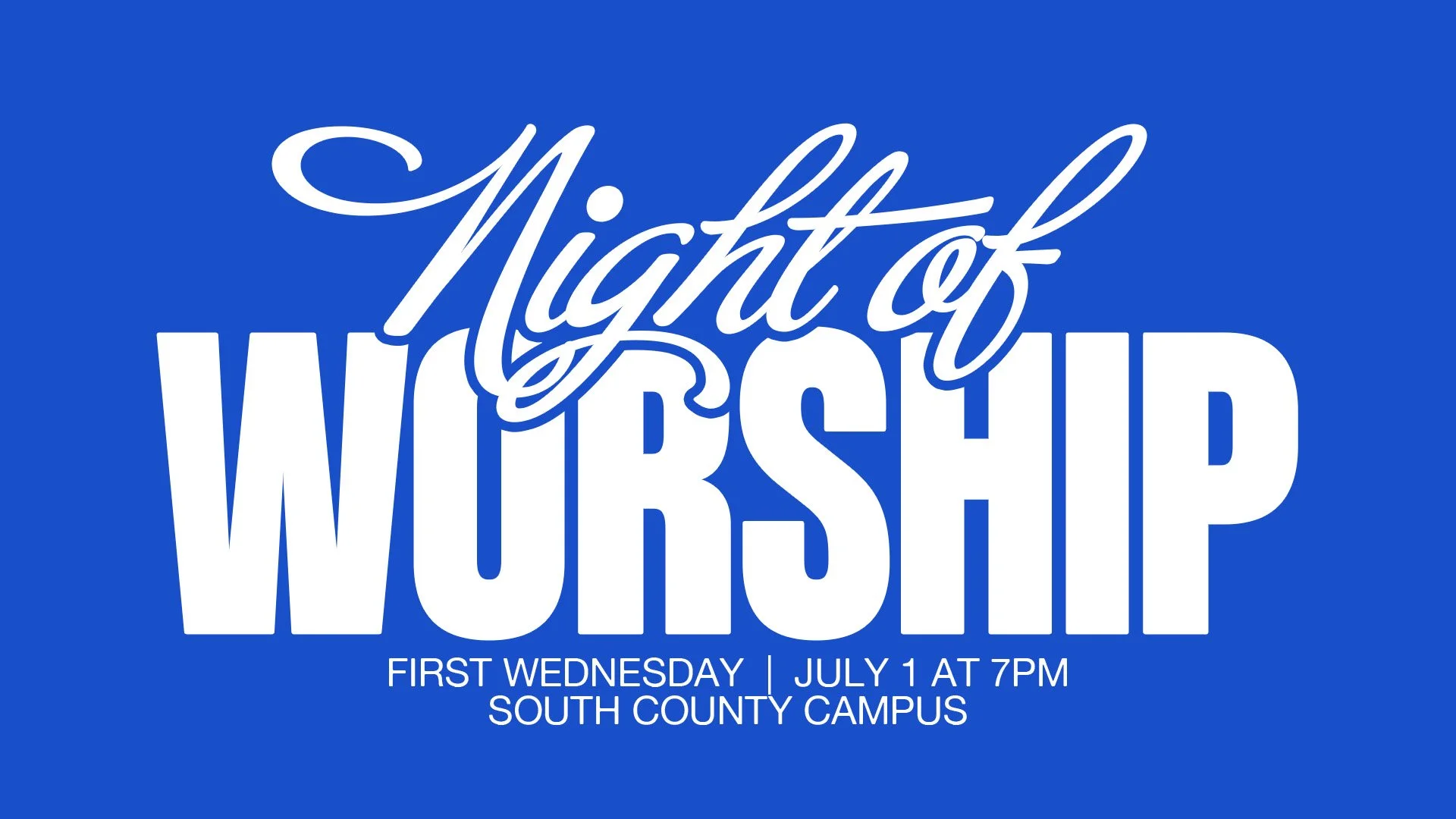 First Wednesday | Night of Worship