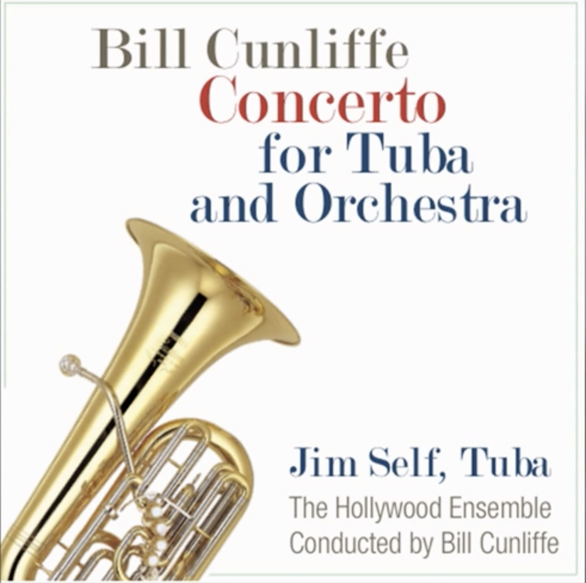 Bill Cunliffe Concerto for Tuba and Orchestra
