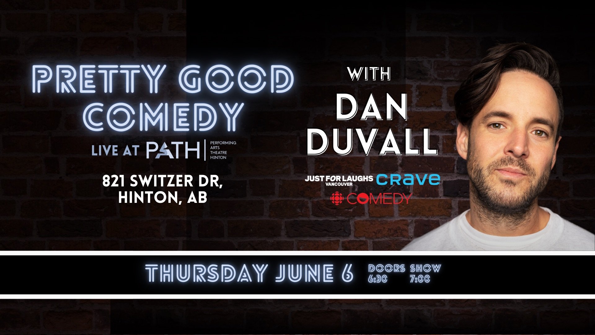 Pretty Good Comedy - Dan Duvall - Hinton June 6 (1920 x 1080 px) (1) Marquee.jpg