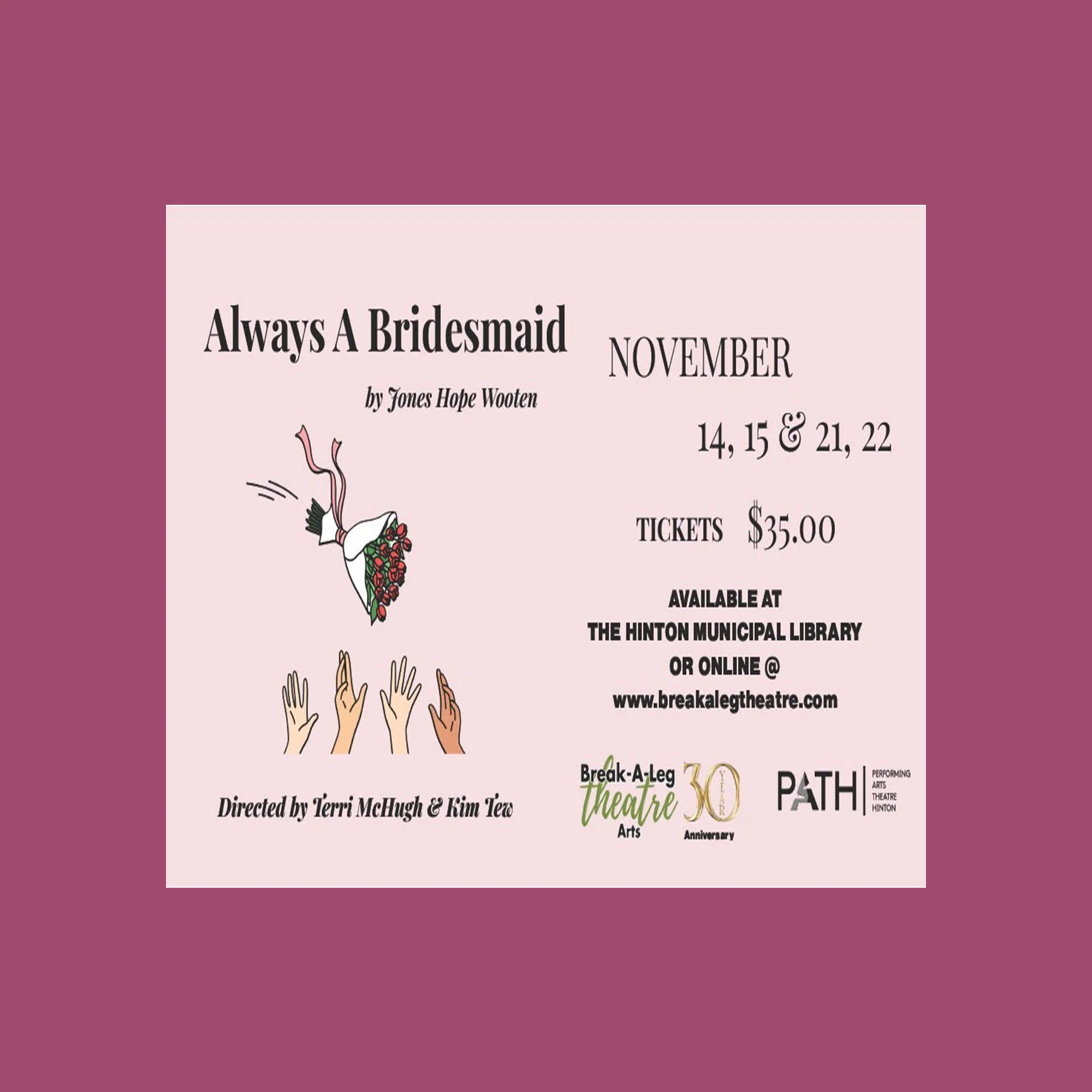 ALWAYS A BRIDESMAID - presented by Break-A-Leg Theatre