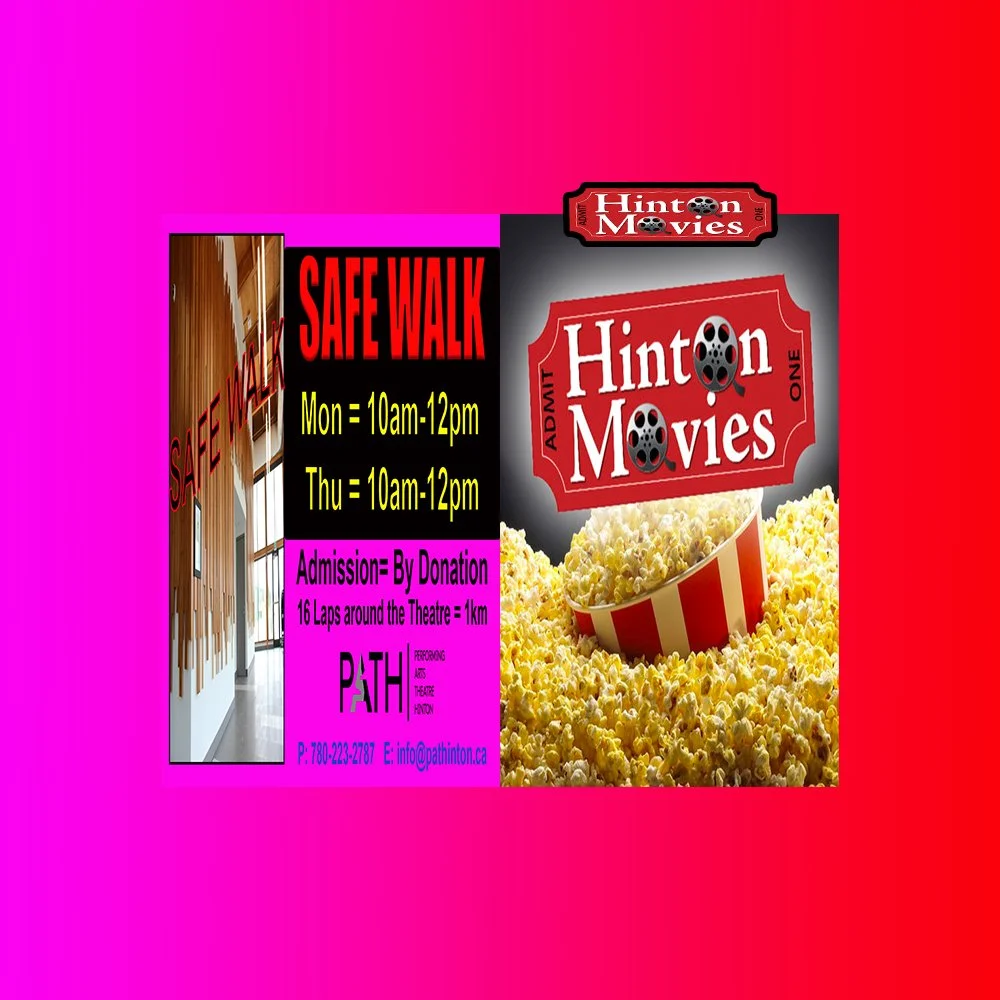 Safe Walk (10am-12pm) &amp; Hinton Movies